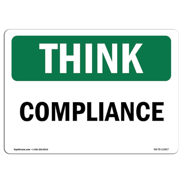 OSHA THINK Sign, Compliance, 24in X 18in Aluminum, 18" W, 24" L, Landscape, Compliance